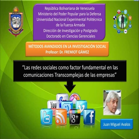 TESIS TENTATIVA Las redes sociales como factor fundamental en las comunicaciones transcomplejas de las empresas