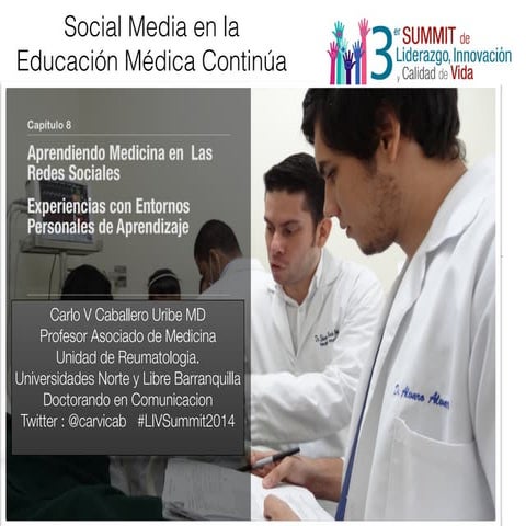 Las Redes Sociales y la Educación Médica Continúa #LIVsummit 2014 