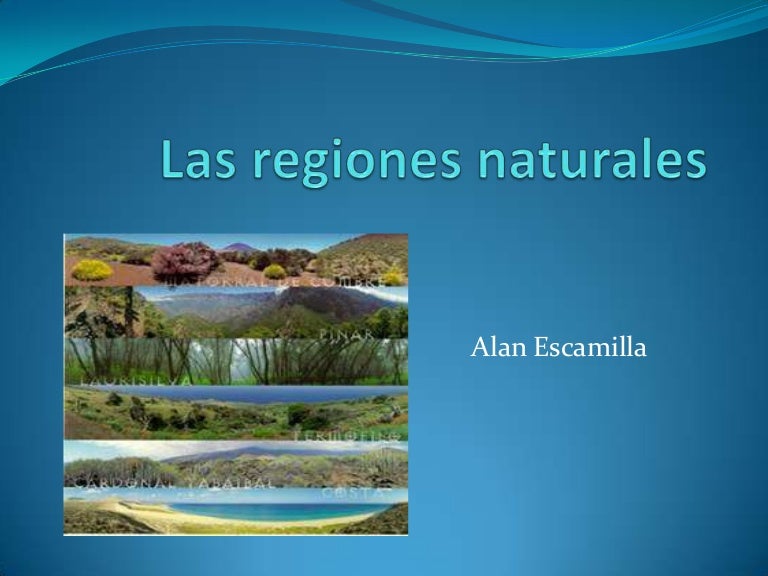 Las regiones naturales