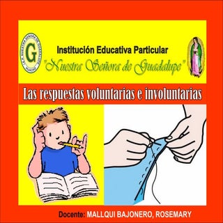 Las respuestas voluntarias e involu...