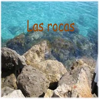 Las rocas igneas, sedimentarias y m...