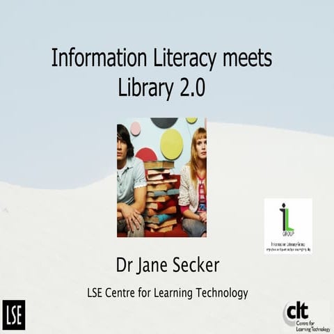 Web 2.0 and Information Literacy
