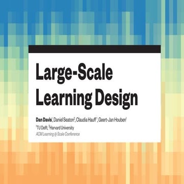 Toward Large-Scale Learning Design: Categorizing Course Designs in Service of...