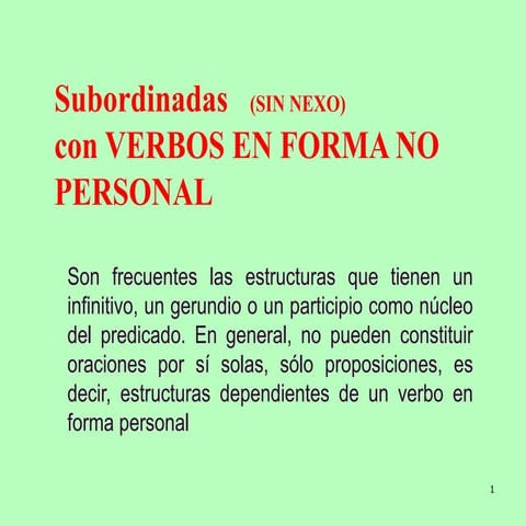 Las subordinadas de infinitivo,gerundio y participio