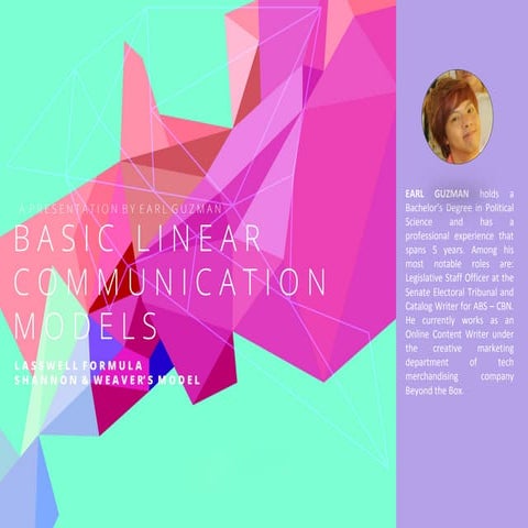 Basic Linear Communication Models: Lasswell, Shannon and Weaver