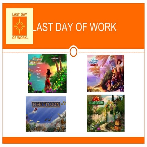 Last Day of Work-Presentation