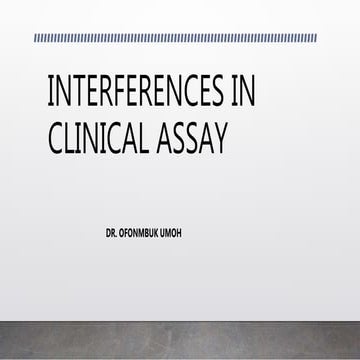 Interferences in clinical assay