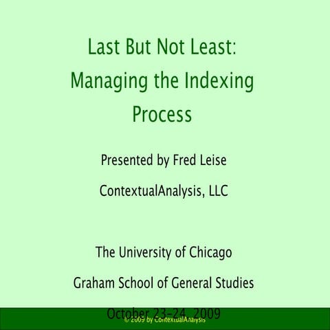 Last But Not Least  - Managing The Indexing Process