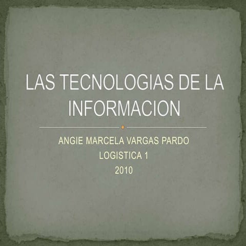 Las tecnologias de la informacion