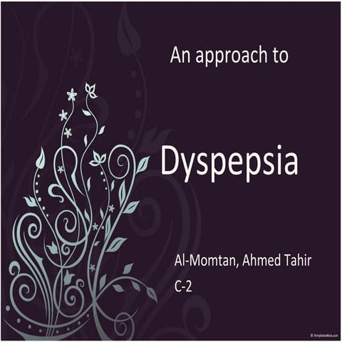 an Approach to Dyspepsia