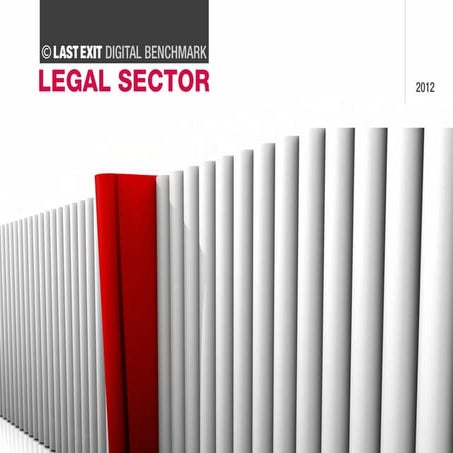 Last Exit Benchmark Studies: Legal Sector 2012
