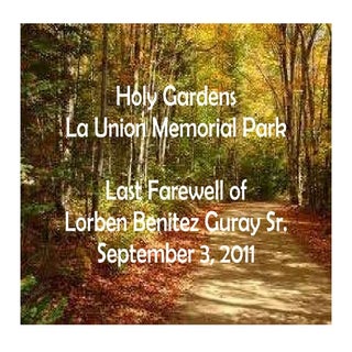 Last farewell of lorben guray sr. a...
