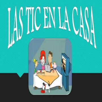 Las tic en la casa 