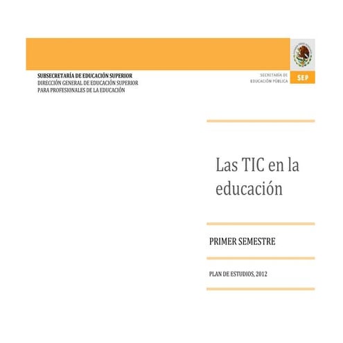  Plan de Estudios LEPRE 2011de las TICS en la educación