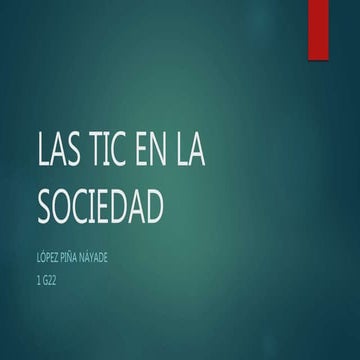 Las tic en la sociedad | PPT