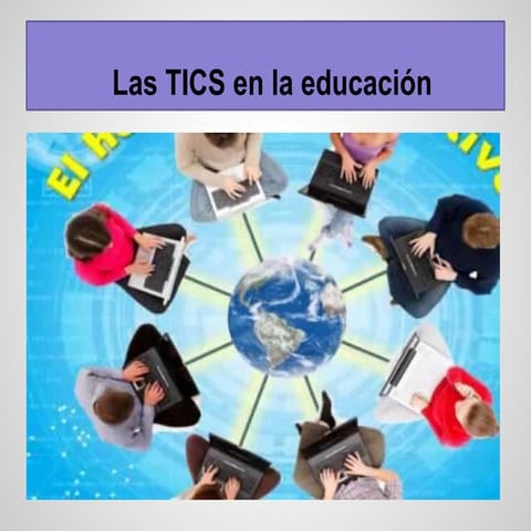 Las tics en la educación