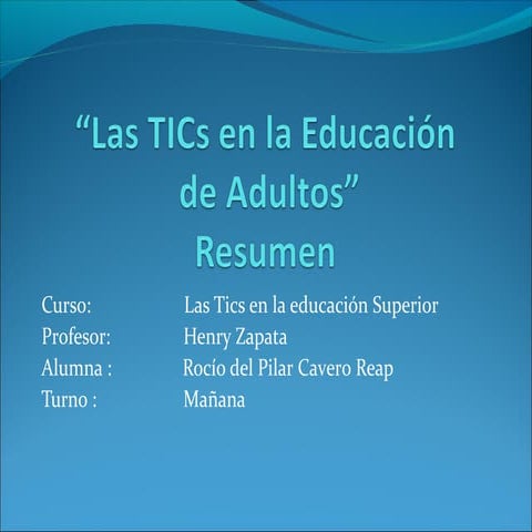 LAS TICS EN LA EDUCACION DE ADULTOS - UAP