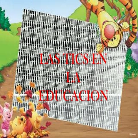 Las tics en la educacion