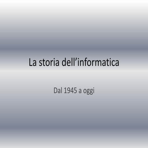 La storia dell’informatica