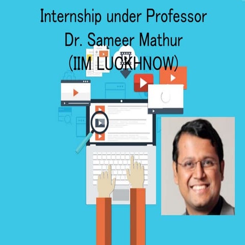 intern under prof. mathur