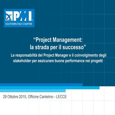 La strada per il successo - PMI-SIC Lecce 2015