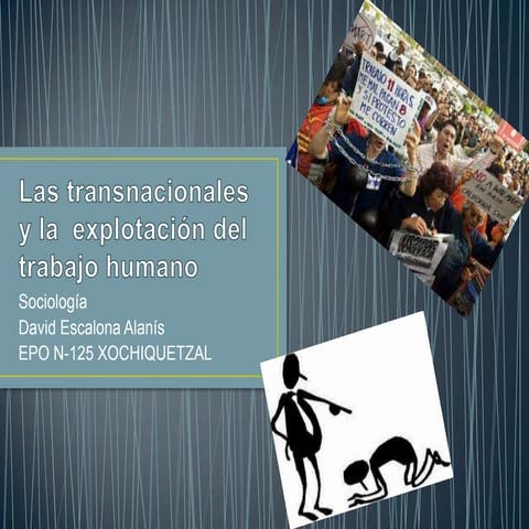 la explotación del trabajo humano | PPTX