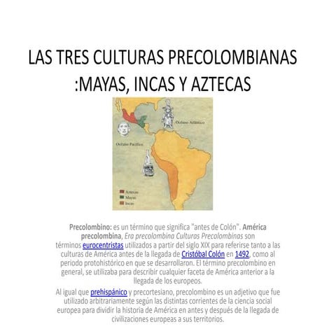 Las tres culturas precolombianas