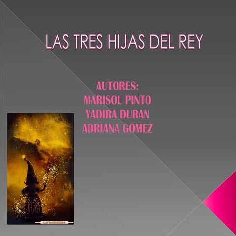 Las Tres Hijas Del Rey