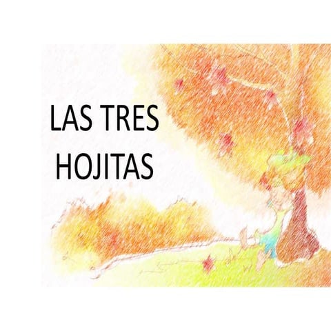 Las tres hojitas