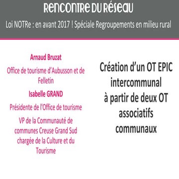 La structuration d'un EPIC Creuse Grand Sud Aubusson Felletin - Rencontre rés...