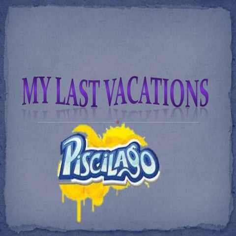 Last vacations
