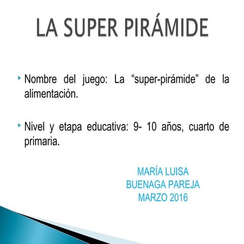 "La super-pirámide"