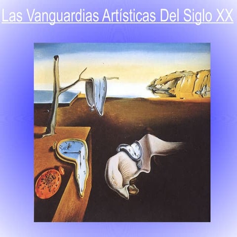 Las vanguardias artísticas del siglo xx