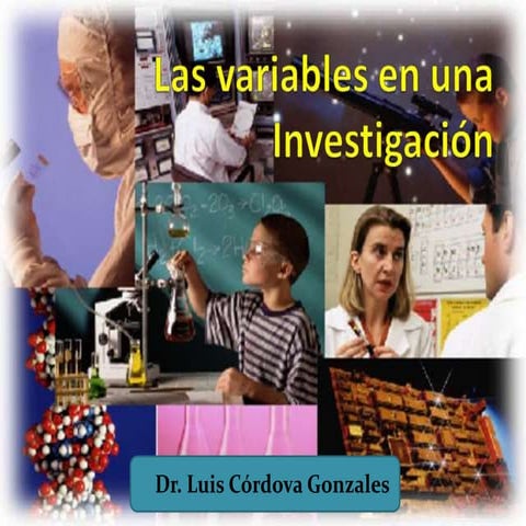 LAS VARIABLES DE INVESTIGACION 2017.pptx