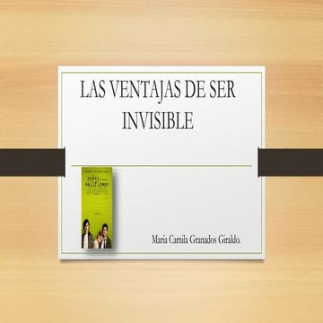 Las ventajas de ser invisible | PPTX