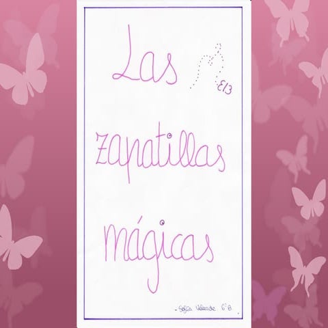 Las zapatillas mágicas