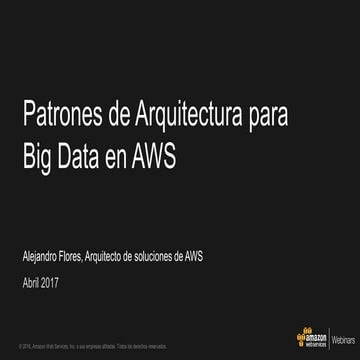Patrones de Arquitectura para Big Data en AWS
