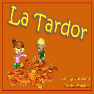 La tardor.