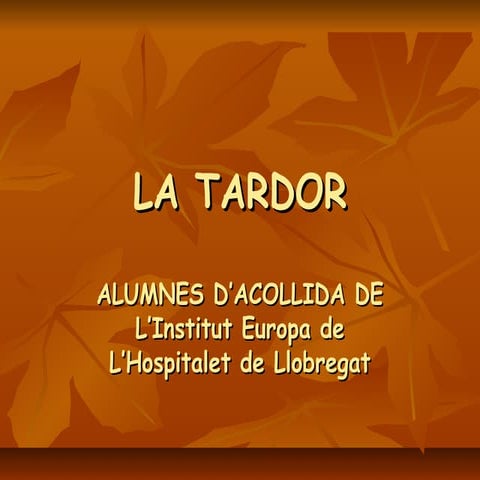 La tardor 