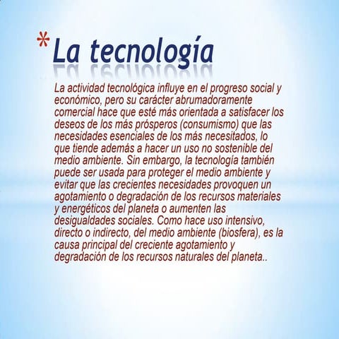 La tecnología
