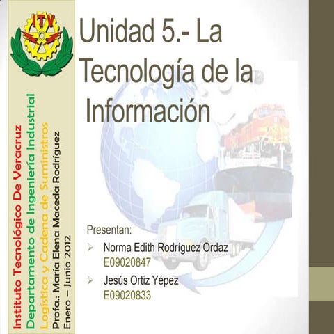 La tecnología de la información