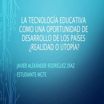 La tecnología educativa como una oportunidad de desarrollo