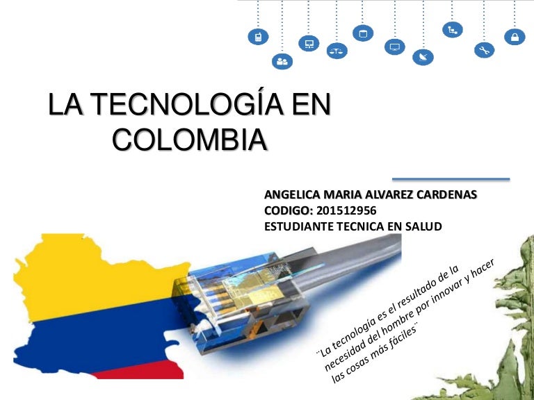 La tecnología en colombia