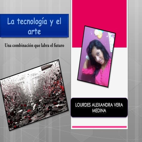 La tecnología y el arte | PPTX