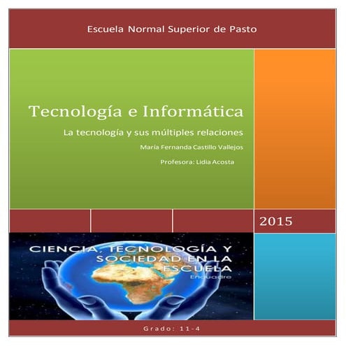 La tecnología y sus múltiples relaciones
