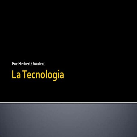 La tecnologia