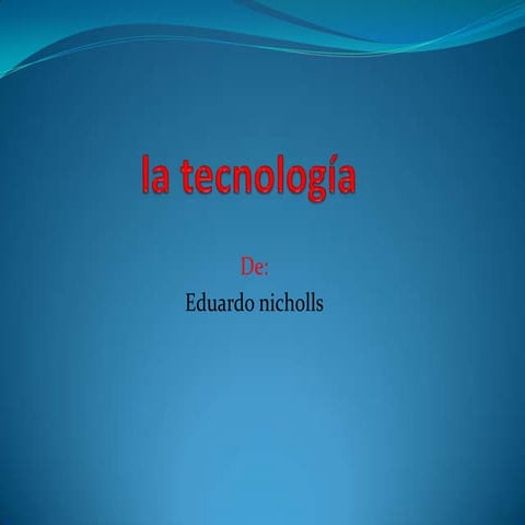 La tecnologia