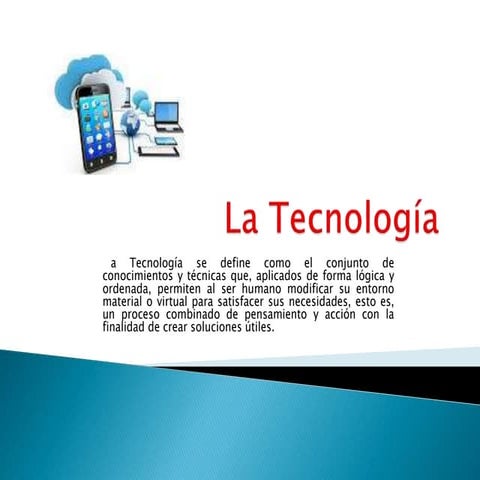 La tecnologia