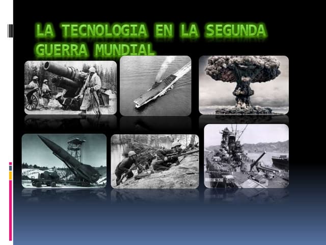 Inventos importantes de la 1ra y 2da guerra mundial por Sara Tapia
