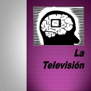 La televisión